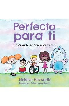 Perfecto para ti - Melanie Heyworth