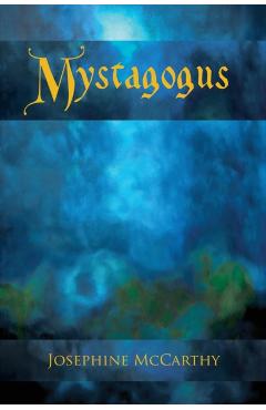 Mystagogus: The Deck Book - Josephine Mccarthy