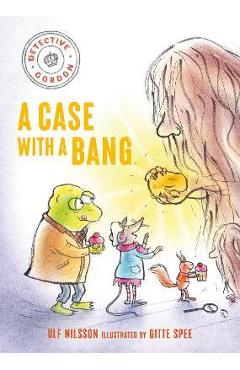 Detective Gordon: A Case with a Bang - Ulf Nilsson