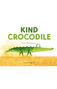 Kind Crocodile