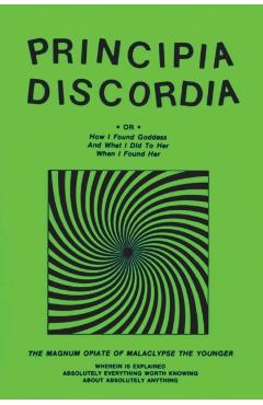 Principia Discordia - Malaclypse The Younger