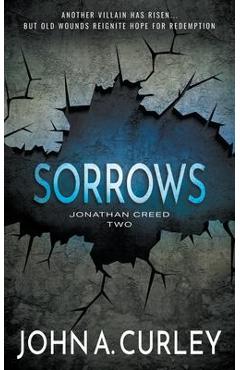 Sorrows: A Private Detective Mystery Series - John A. Curley