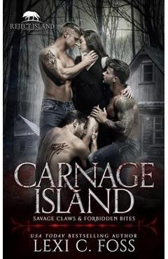 Carnage Island: A Rejected Mate Standalone Romance - Wander Aguiar