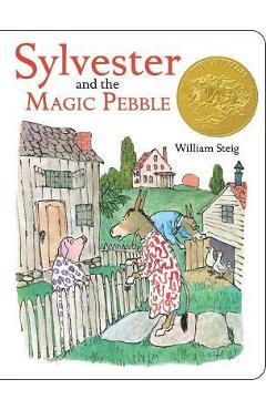 Sylvester and the Magic Pebble - William Steig