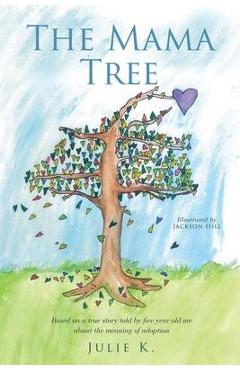 The Mama Tree - Julie K