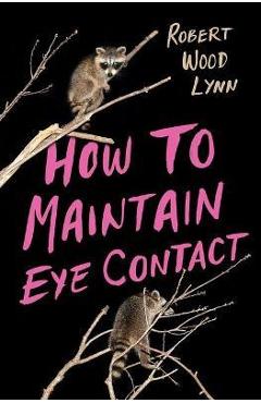 How to Maintain Eye Contact - Robert Wood Lynn