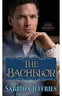 The Bachelor: Duke Dynasty - Sabrina Jeffries