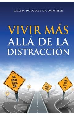 Vivir más allá de la distracción (Spanish) - Gary M. Douglas