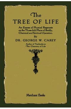 The Tree of Life: An Expose of Physical Regenesis