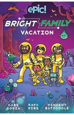 The Bright Family: Family Vacation: Volume 2 - Gabe Soria