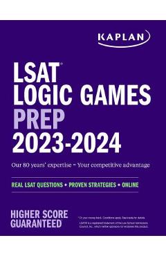 LSAT Logic Games Prep 2023: Real LSAT Questions + Proven Strategies + Online - Kaplan Test Prep