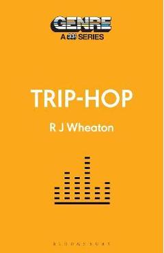 Trip-hop - r. j. wheaton