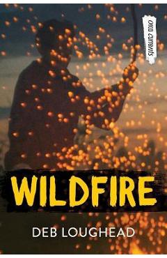 Wildfire - Deb Loughead