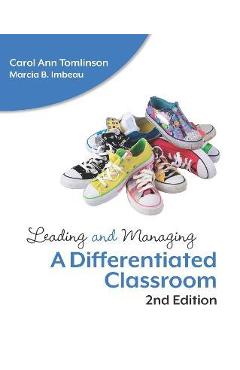Leading and Managing a Differentiated Classroom - Carol Ann Tomlinson