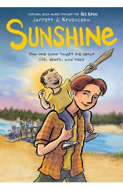 Sunshine: A Graphic Novel - Jarrett J. Krosoczka