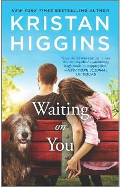 Waiting on You - Kristan Higgins