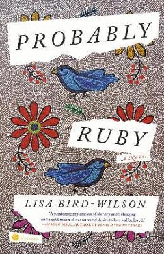 Probably Ruby - Lisa Bird-wilson