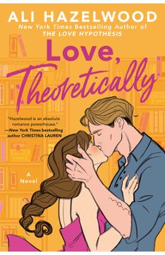 Love, Theoretically - Ali Hazelwood