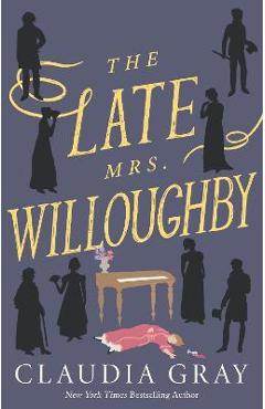 The Late Mrs. Willoughby - Claudia Gray