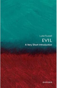 Evil: A Very Short Introduction - Luke Russell