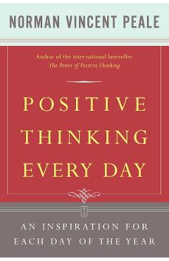 Positive thinking every day - norman vincent peale