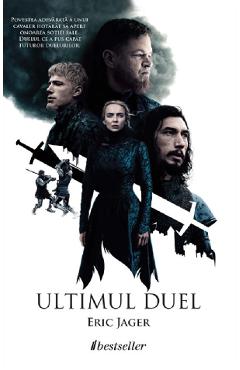 Ultimul duel - Eric Jager
