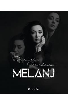 Melanj – Daniela Burlaca Biografii 2022