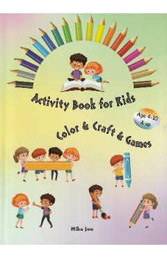 Activity book for kids. Color, craft, games - Mika Jon - ALCOR