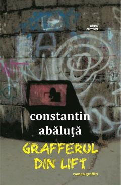 Grafferul din lift - constantin abaluta