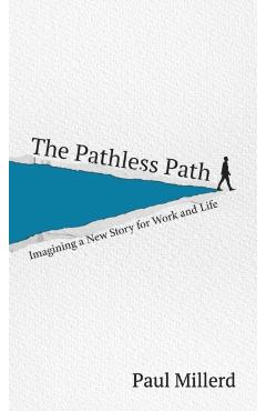 The Pathless Path - Paul Millerd