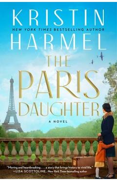 The Paris Daughter - Kristin Harmel