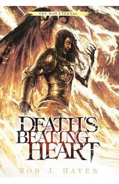 Death\'s Beating Heart - Rob J. Hayes