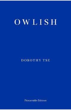 Owlish - Dorothy Tse