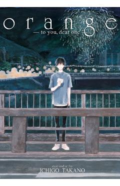 Orange -To You, Dear One- - Ichigo Takano