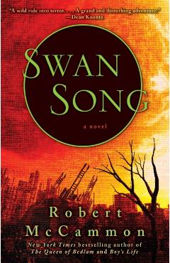 Swan Song - Robert Mccammon