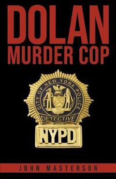 Dolan: Murder Cop - John Masterson
