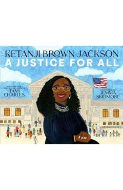 Ketanji Brown Jackson: A Justice for All - Tami Charles