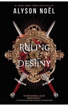 Ruling Destiny - Alyson Noël