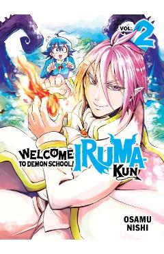 Welcome to Demon School! Iruma-Kun 2 - Osamu Nishi