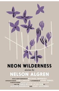 The Neon Wilderness - Nelson Algren