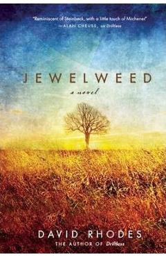 Jewelweed - David Rhodes - Imagine 1