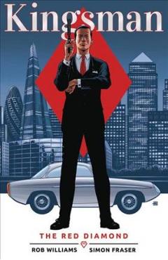 Kingsman: The Red Diamond - Rob Williams