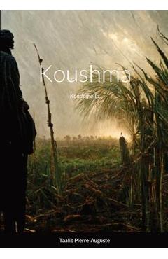 Koushma: Kondamé-la - Taalib Pierre-auguste