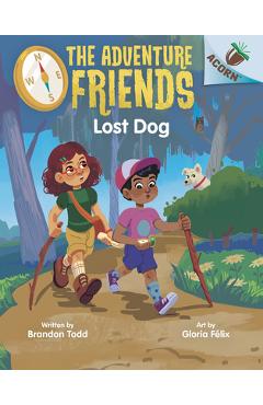 Lost Dog: An Acorn Book (the Adventure Friends #2) - Brandon Todd