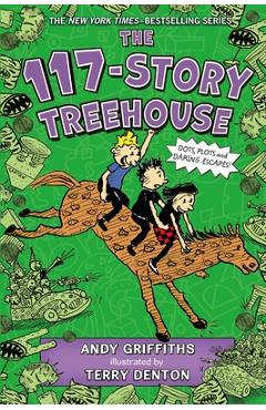The 117-Story Treehouse: Dots, Plots & Daring Escapes! - Andy Griffiths