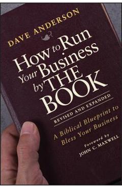 How to Run Your Business by THE BOOK - Dave Anderson