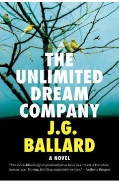 The Unlimited Dream Company - J. G. Ballard
