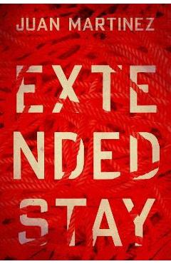 Extended Stay - Juan Martinez