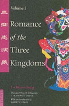 Romance of the Three Kingdoms Volume 1 - Lo Kuan-chung