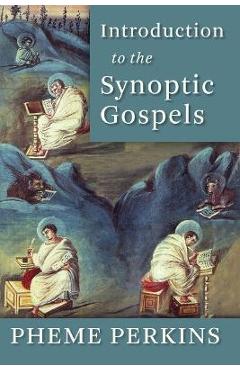Introduction to the Synoptic Gospels - Pheme Perkins